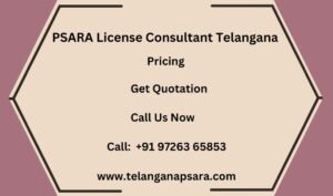 PSARA License Consultant Telangana