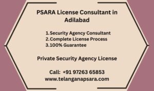 PSARA License Consultant in Adilabad